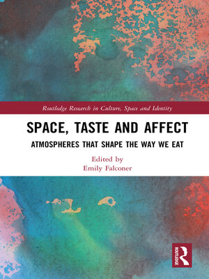 cover image of Space, Taste and Affect